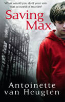 Book Cover for Saving Max by Antoinette Van Heugten