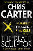 Book Cover for The Death Sculptor by Chris Carter