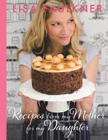 Book Cover for Recipes from My Mother for My Daughter by Lisa Faulkner