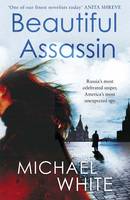 Book Cover for The Beautiful Assassin by Michael White