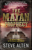 Book Cover for The Mayan Prophecy by Steve Alten