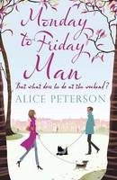 Book Cover for Monday to Friday Man by Alice Peterson