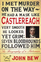 Book Cover for Castlereagh The Biography of a Statesman by John Bew