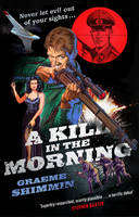 Book Cover for A Kill in the Morning by Graeme Shimmin