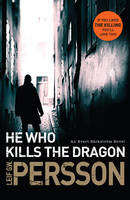 Book Cover for He Who Kills the Dragon by Leif G. W. Persson