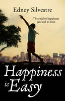 Book Cover for Happiness Is Easy by Edney Silvestre