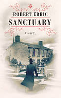 Book Cover for Sanctuary by Robert Edric