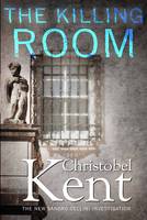 Book Cover for The Killing Room by Christobel Kent