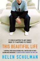 Book Cover for This Beautiful Life by Helen Schulman