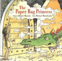 Book Cover for The Paper Bag Princess by Robert Munsch