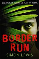 Book Cover for The Border Run by Simon Lewis