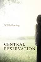 Book Cover for Central Reservation by Will le Fleming