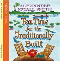 Book Cover for Tea Time for the Traditionally Built by Alexander McCall Smith