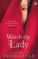 Book Cover for Watch the Lady by Elizabeth Fremantle