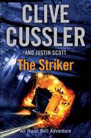 Book Cover for The Striker Isaac Bell #6 by Clive Cussler