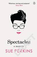 Book Cover for Spectacles by Sue Perkins