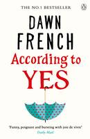 Book Cover for According to Yes by Dawn French