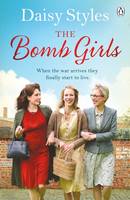Book Cover for The Bomb Girls by Daisy Styles