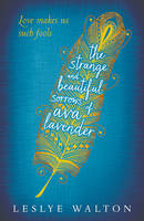 Book Cover for The Strange and Beautiful Sorrows of Ava Lavender by Leslye Walton