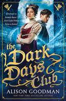 Book Cover for The Dark Days Club by Alison Goodman