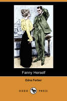 Fanny Herself (Dodo Press)