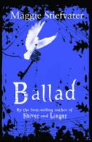 Book Cover for Ballad by Maggie Stiefvater