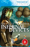 Book Cover for Predator Cities 3: Infernal Devices by Philip Reeve
