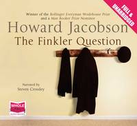 Book Cover for The Finkler Question : Unabridged Audiobook by Howard Jacobson