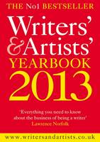 Book Cover for The Writers' & Artists' Yearbook 2013 by 