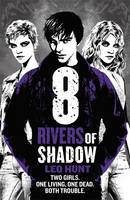 Book Cover for Eight Rivers of Shadow by Leo Hunt