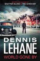 Book Cover for World Gone by by Dennis Lehane