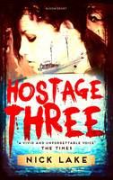Book Cover for Hostage Three by Nick Lake