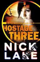 Book Cover for Hostage Three by Nick Lake