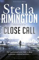 Book Cover for Close Call A Liz Carlyle Novel by Stella Rimington