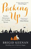 Book Cover for Packing Up Further Adventures of a Trailing Spouse by Brigid Keenan