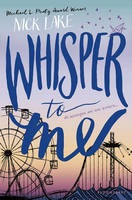 Book Cover for Whisper to Me by Nick Lake