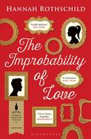 Book Cover for The Improbability of Love by Hannah Rothschild