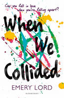 Book Cover for When We Collided by Emery Lord
