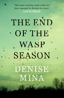 Book Cover for The End of the Wasp Season by Denise Mina