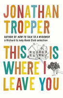 Book Cover for This is Where I Leave You by Jonathan Tropper