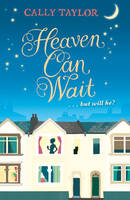 Book Cover for Heaven Can Wait by Cally Taylor