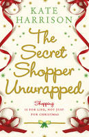 Book Cover for The Secret Shopper Unwrapped by Kate Harrison