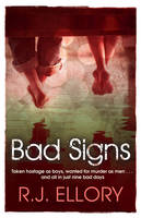 Book Cover for Bad Signs by R. J. Ellory