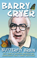 Book Cover for Butterfly Brain by Barry Cryer