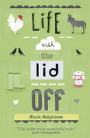 Book Cover for Life with the Lid Off by Nicola Hodgkinson