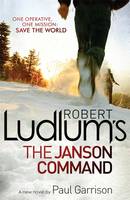 Book Cover for Robert Ludlum's The Janson Command by Robert Ludlum, Paul Garrison