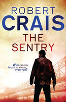 Book Cover for The Sentry by Robert Crais