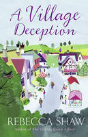 Book Cover for A Village Deception by Rebecca Shaw