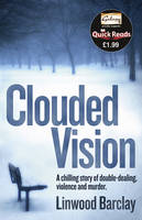 Book Cover for Clouded Vision by Linwood Barclay