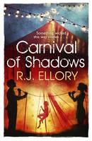 Book Cover for Carnival of Shadows by R. J. Ellory